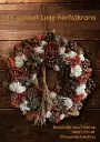 DIY Luxe herfstkrans Stel zelf je pakket samen